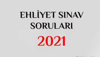 ehliyet sinav sorulari 2021