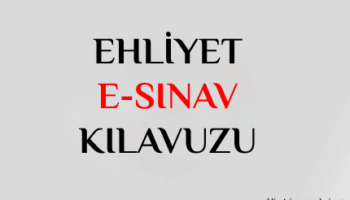 ehliyet e-sinav bilgileri
