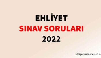 ehliyet sinav sorulari 2022