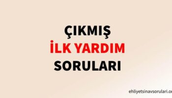 ilk yardim sorulari