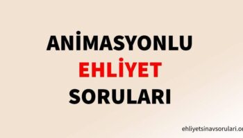 animasyonlu ehliyet soruları